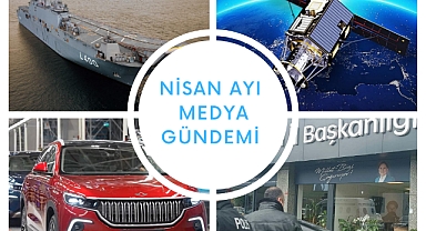 NİSAN AYINDA TÜRKİYE’NİN EN ÇOK KONUŞTUĞU BAŞLIKLAR