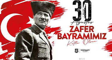 BAŞKAN KALAYCI’NIN 30 AĞUSTOS ZAFER BAYRAMI MESAJI