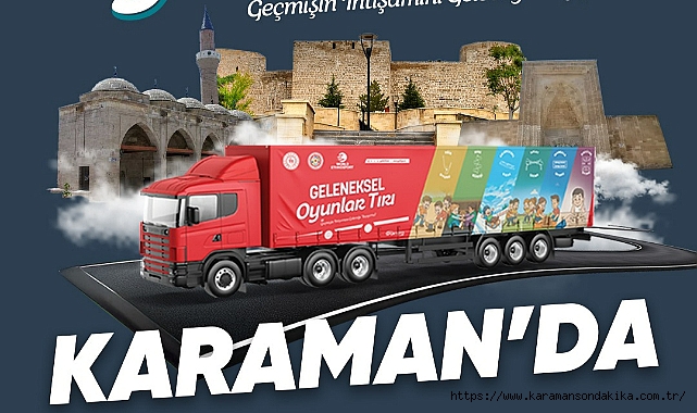 BİR TIR DOLUSU MUTLULUK KARAMAN’DA