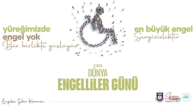 BELEDİYE BAŞKANI SAVAŞ KALAYCI'NIN 3 ARALIK DÜNYA ENGELLİLER GÜNÜ MESAJ