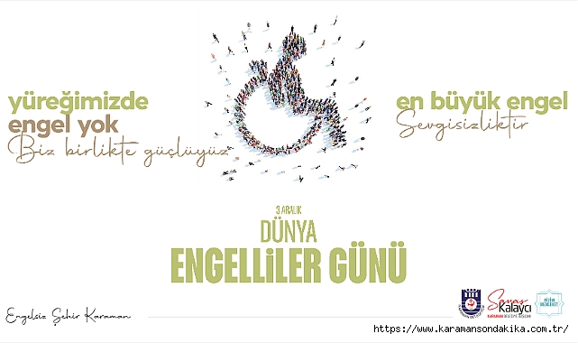 BELEDİYE BAŞKANI SAVAŞ KALAYCI'NIN 3 ARALIK DÜNYA ENGELLİLER GÜNÜ MESAJ