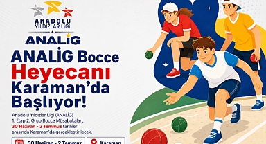 KARAMAN, ANALİG BOCCE 1. ETAP 2. GRUP MÜSABAKALARINA EV SAHİPLİĞİ YAPIYOR