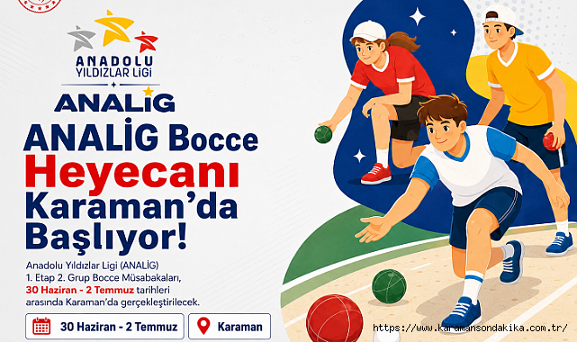 KARAMAN, ANALİG BOCCE 1. ETAP 2. GRUP MÜSABAKALARINA EV SAHİPLİĞİ YAPIYOR